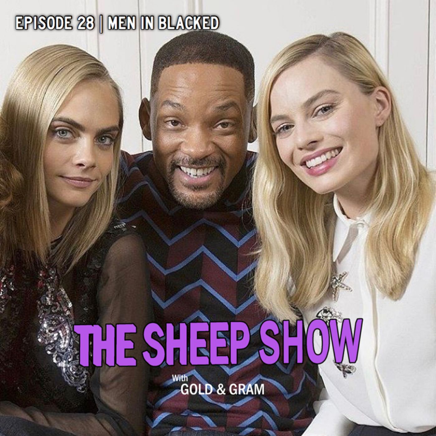 2BLVCKSHEEP's The Sheep Show - Men In Blacked (Ep. 28)