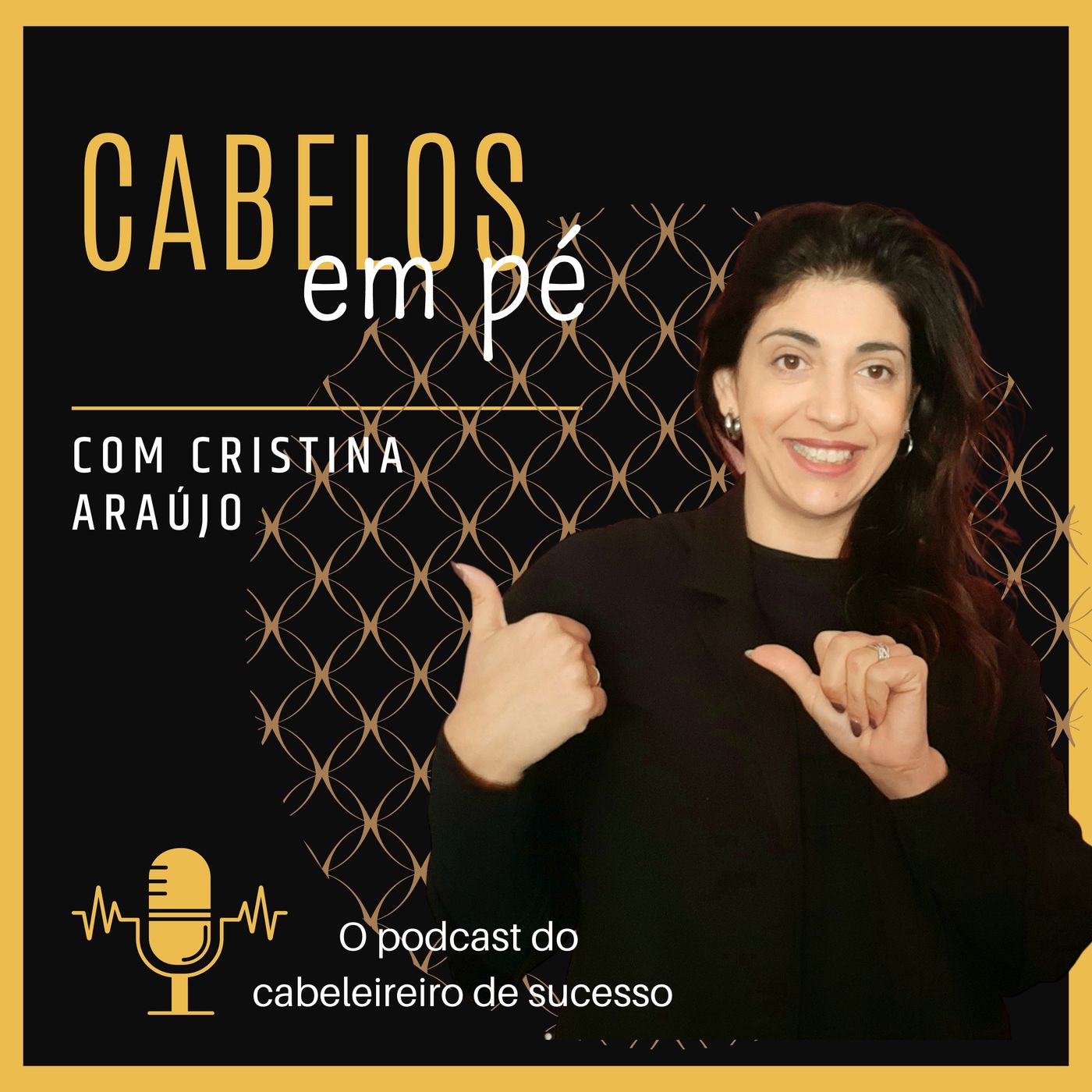 Cabelos em pé.
