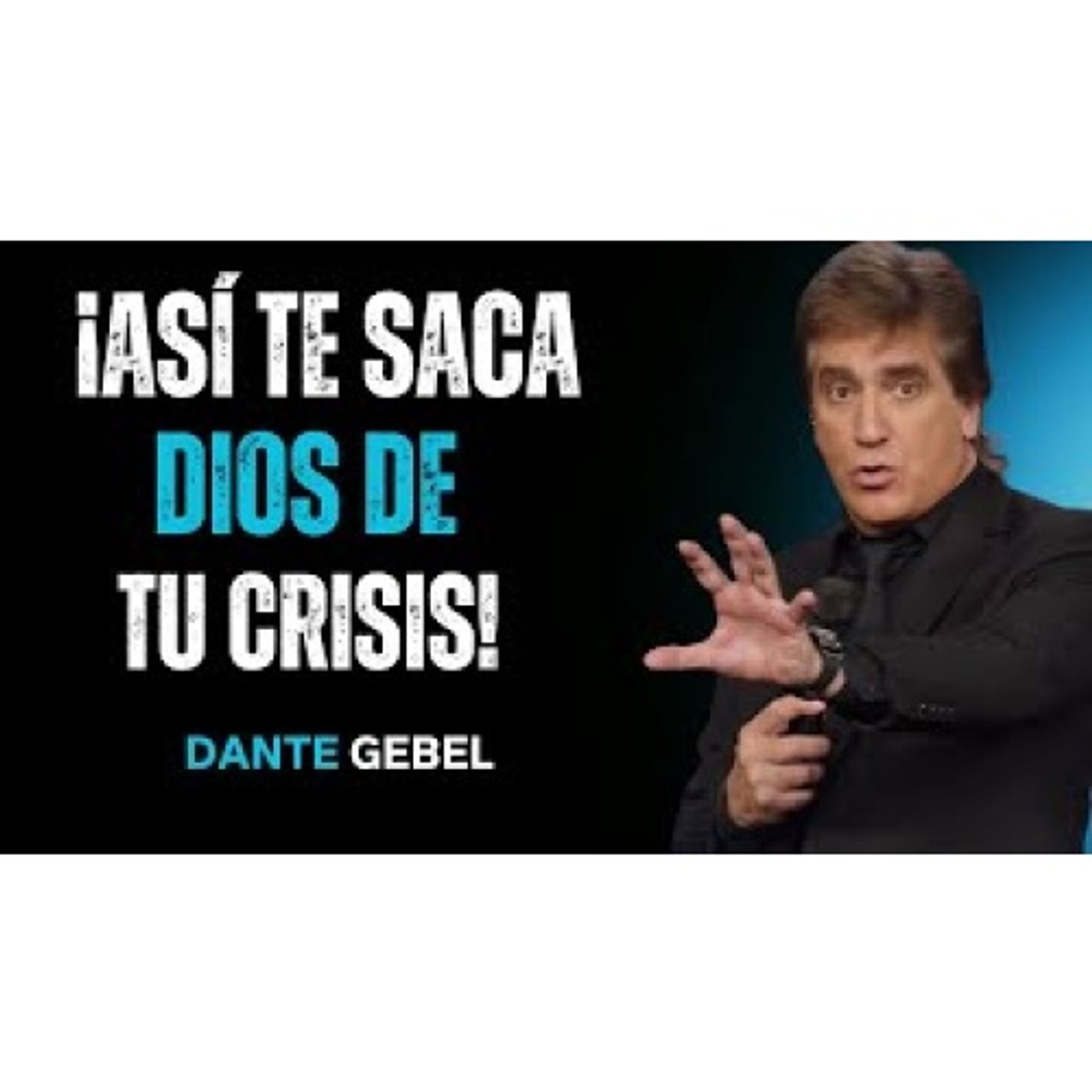 ¡Así Es Como Dios Te Saca Adelante En Tu Crisis! - Predicas de Dante Gebel