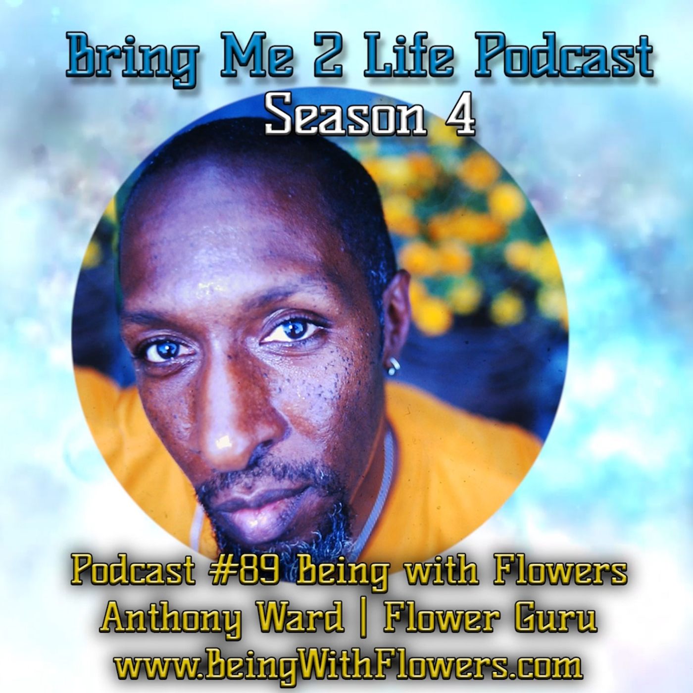 Ep. 89 Awaken With Flowers