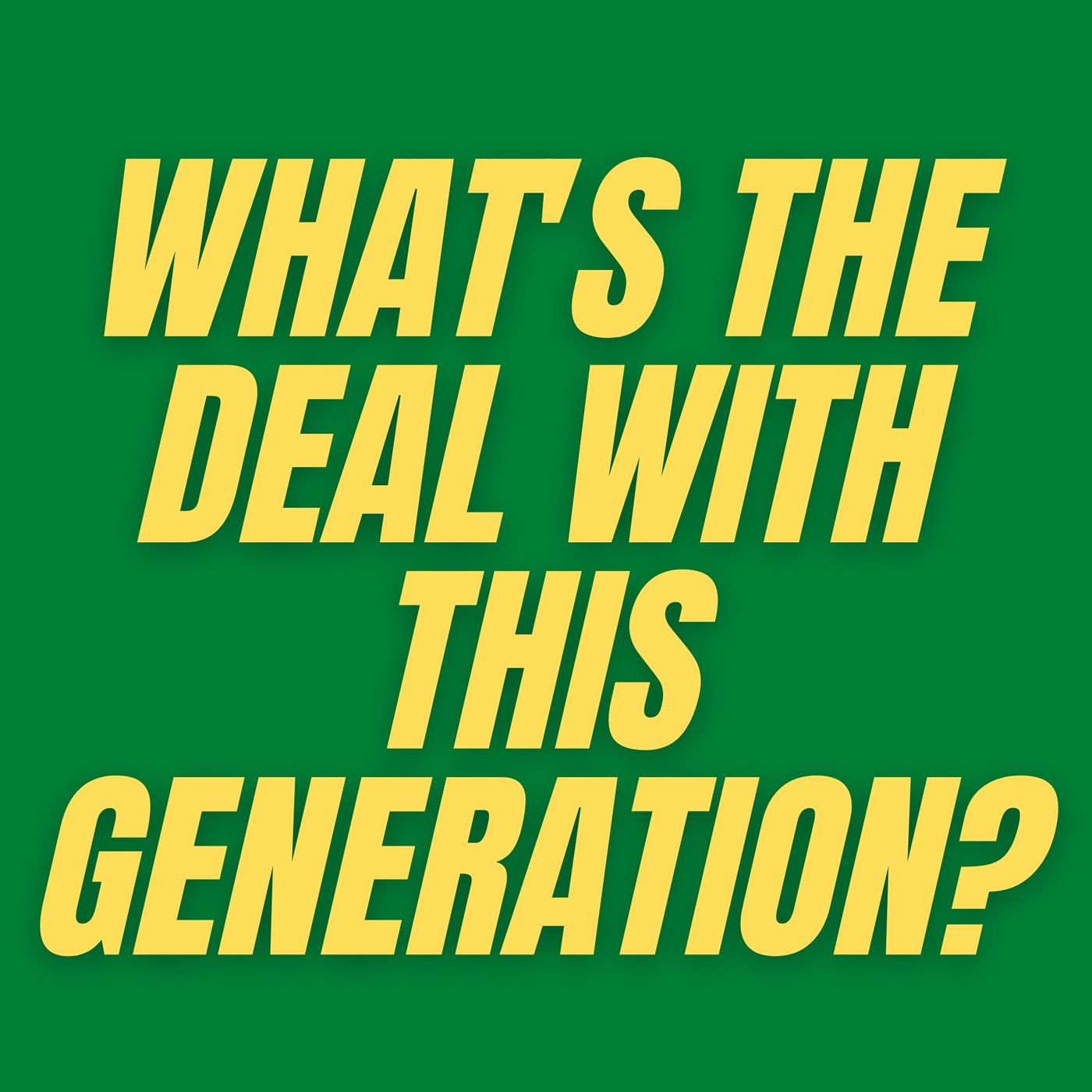 Hey! What\'s Your Deal?