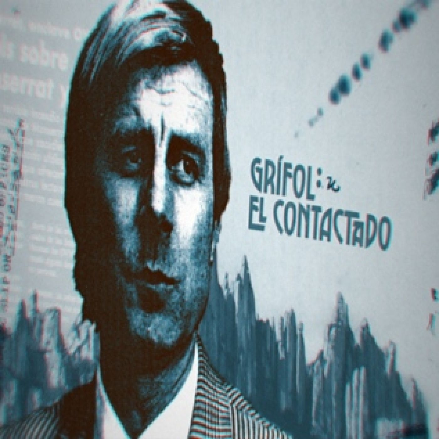 Cuarto Milenio: Grifols, el último contactado