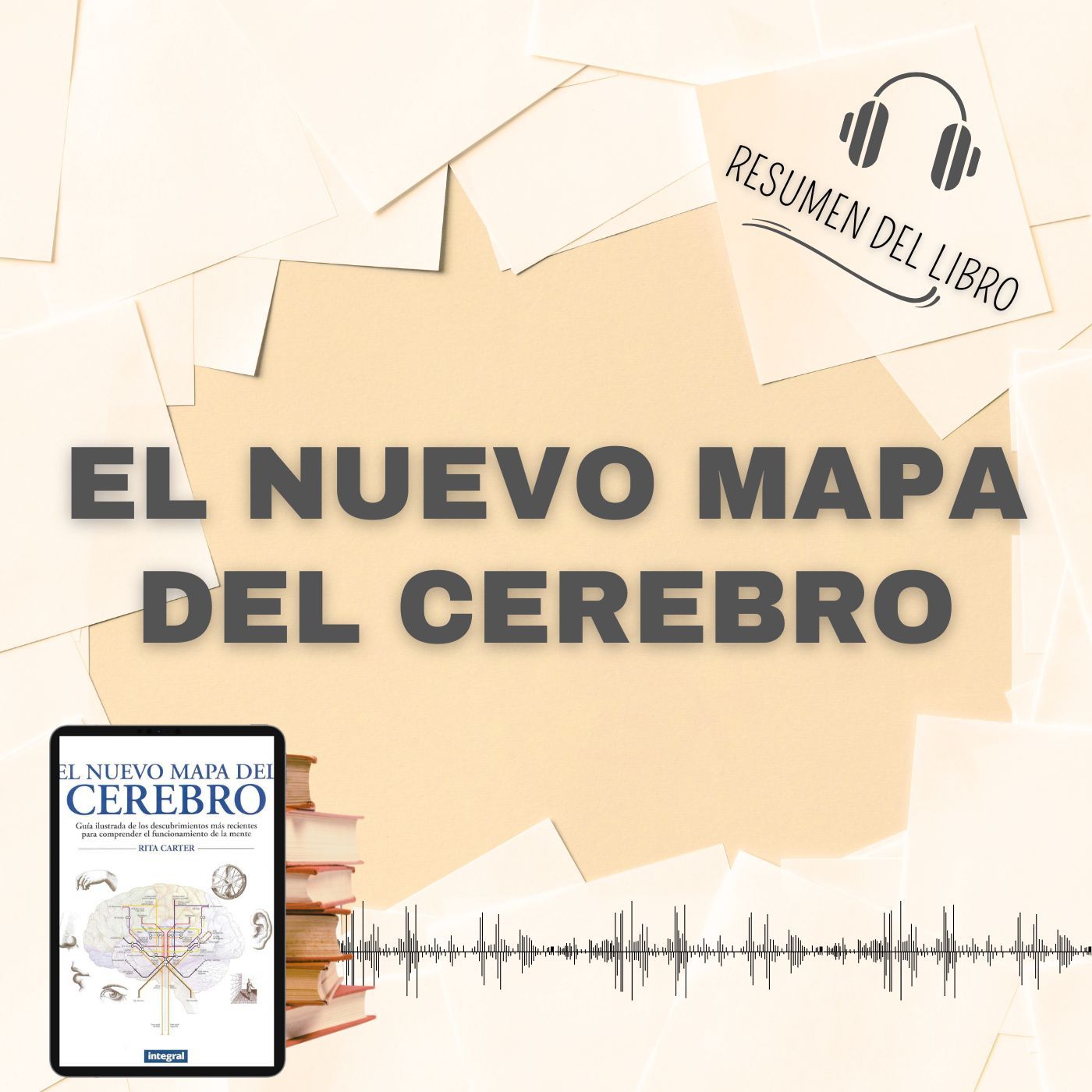 EL NUEVO MAPA DEL CEREBRO 📗 Resumen del Libro - Ideas Clave de RITA CARTER (Baja tu PDF📥)