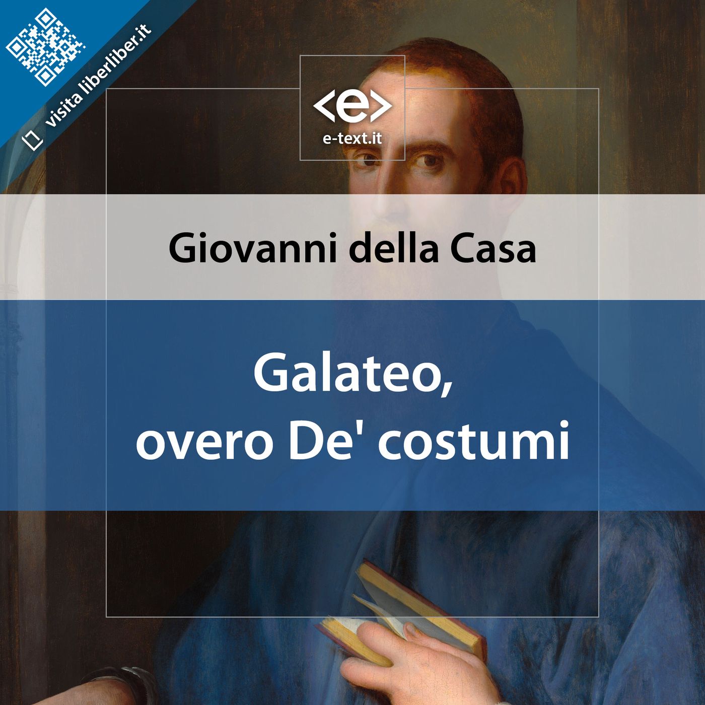 Galateo - Capitoli 04-07, Giovanni della Casa, Galateo, overo De' costumi, Audiolibro, Edizione liber Liber episode artwork