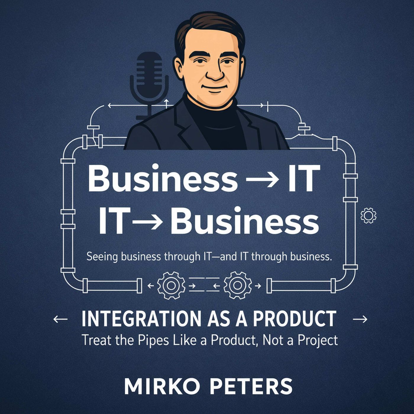 Integration as a Product: Treat the Pipes Like a Product, Not a Project episode artwork