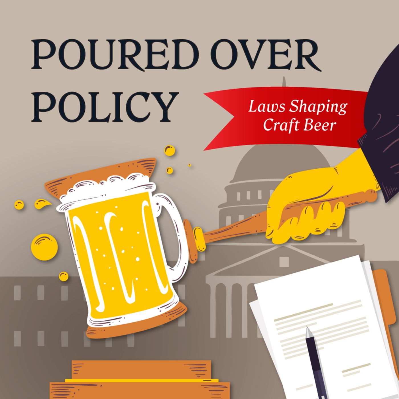 S.6E.11. - Poured Over Policy - Laws Shaping Craft Beer