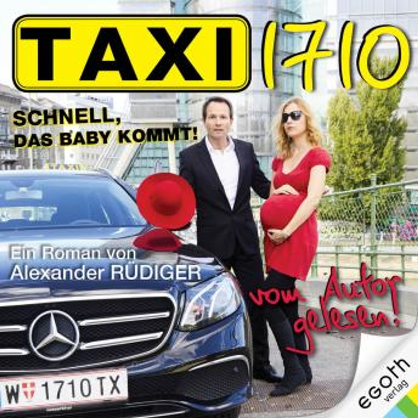 [German] - Taxi 1710: Schnell, das Baby kommt! by Alexander Rüdiger episode artwork