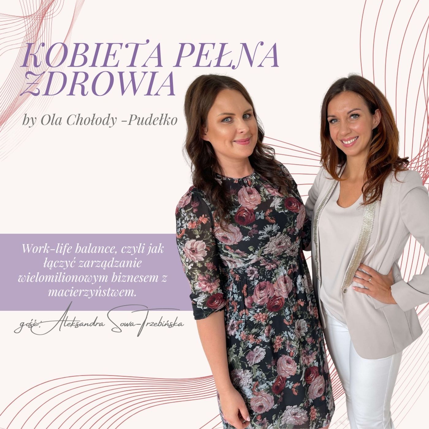 Kobieta Pełna Zdrowia by Ola Chołody-Pudełko