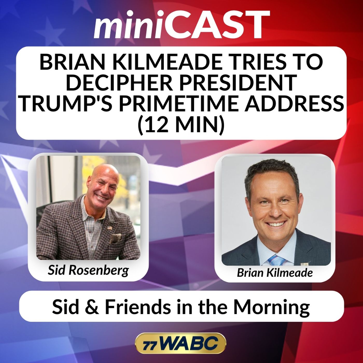 Brian Kilmeade Tries to Decipher President Trump's Primetime Address (12 min) | 07-17-26