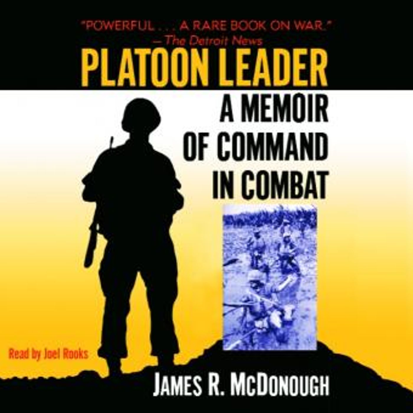 Platoon Leader: A Memoir of Command in Combat by James R. McDonough