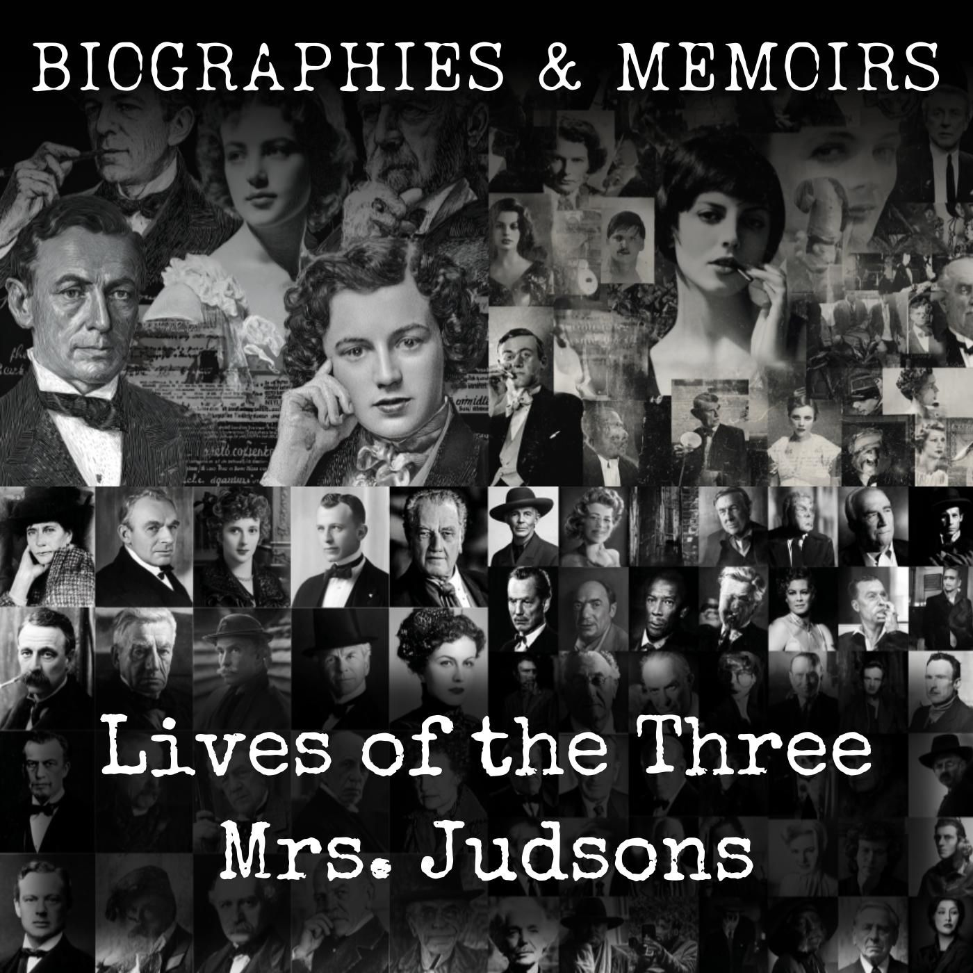 Lives of the Three Mrs. Judsons