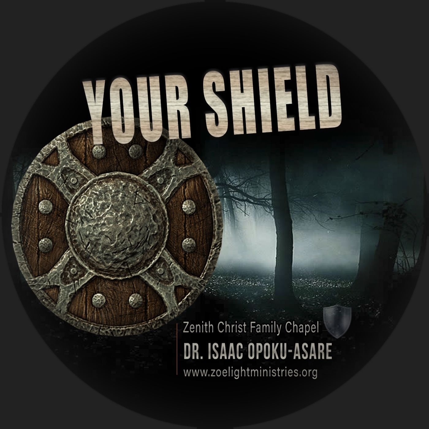 Your Shield - Rev. Dr. Isaac Opoku-Asare episode artwork