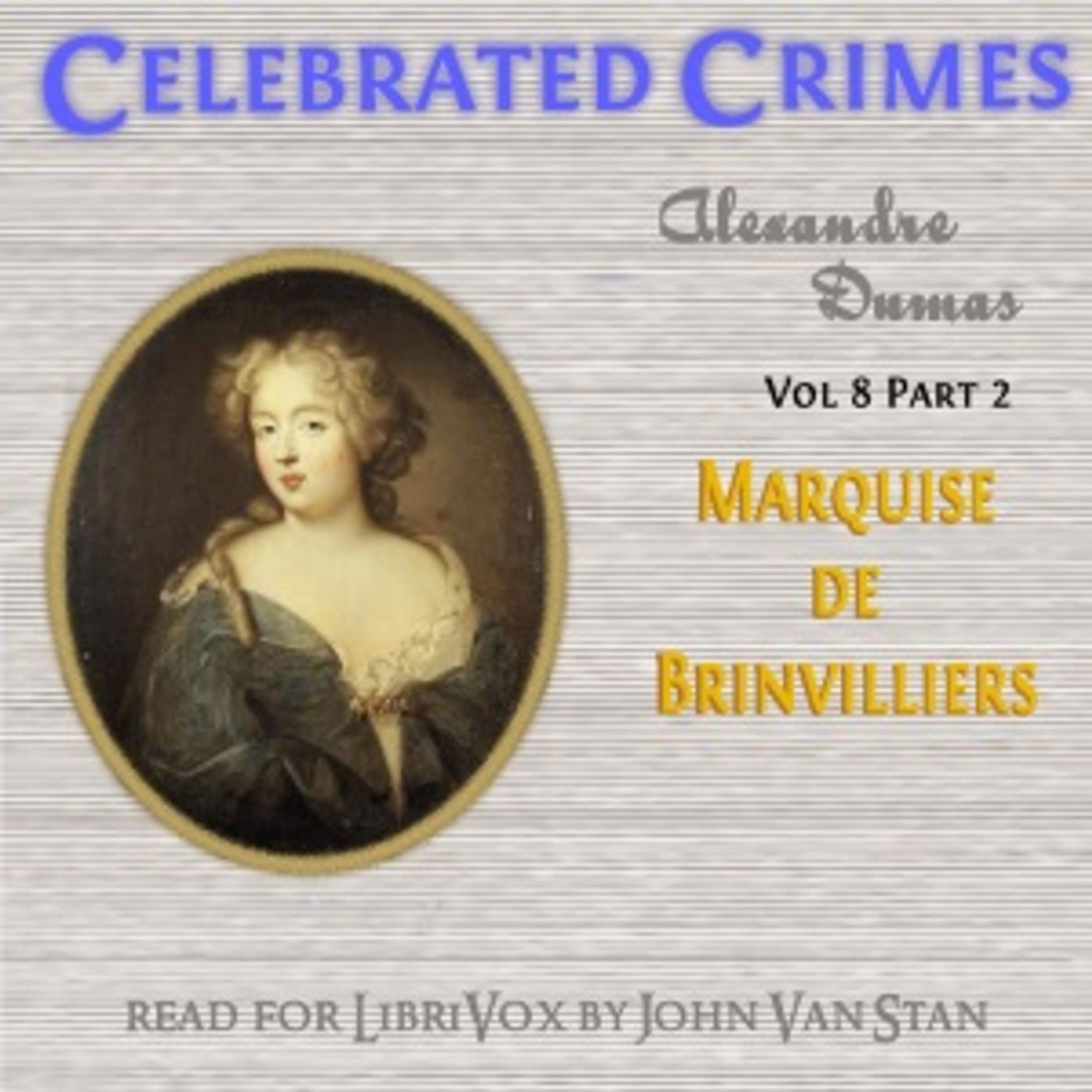 Alexandre Dumas - The Marquise de Brinvilliers podcast artwork