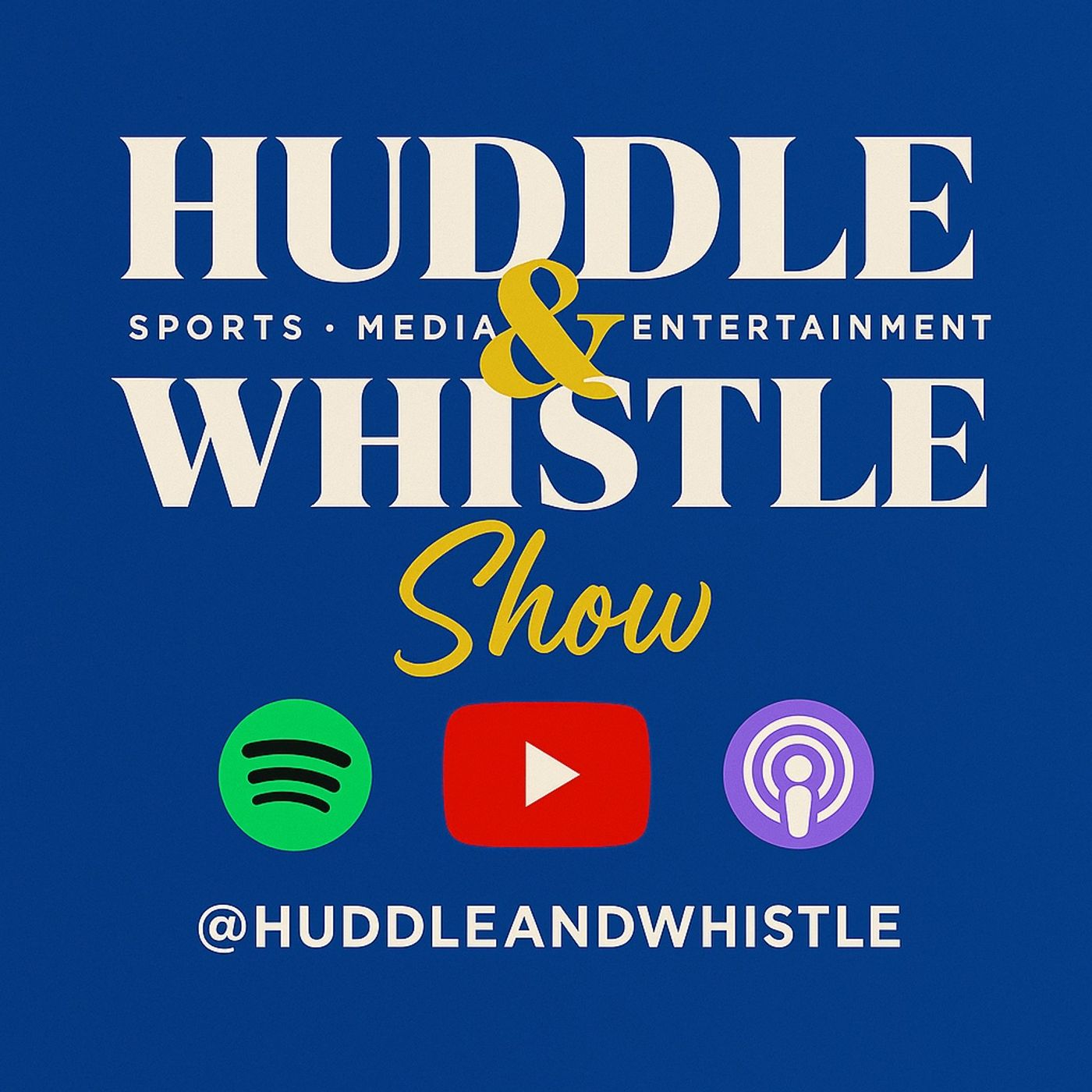 Huddle & Whistle Show