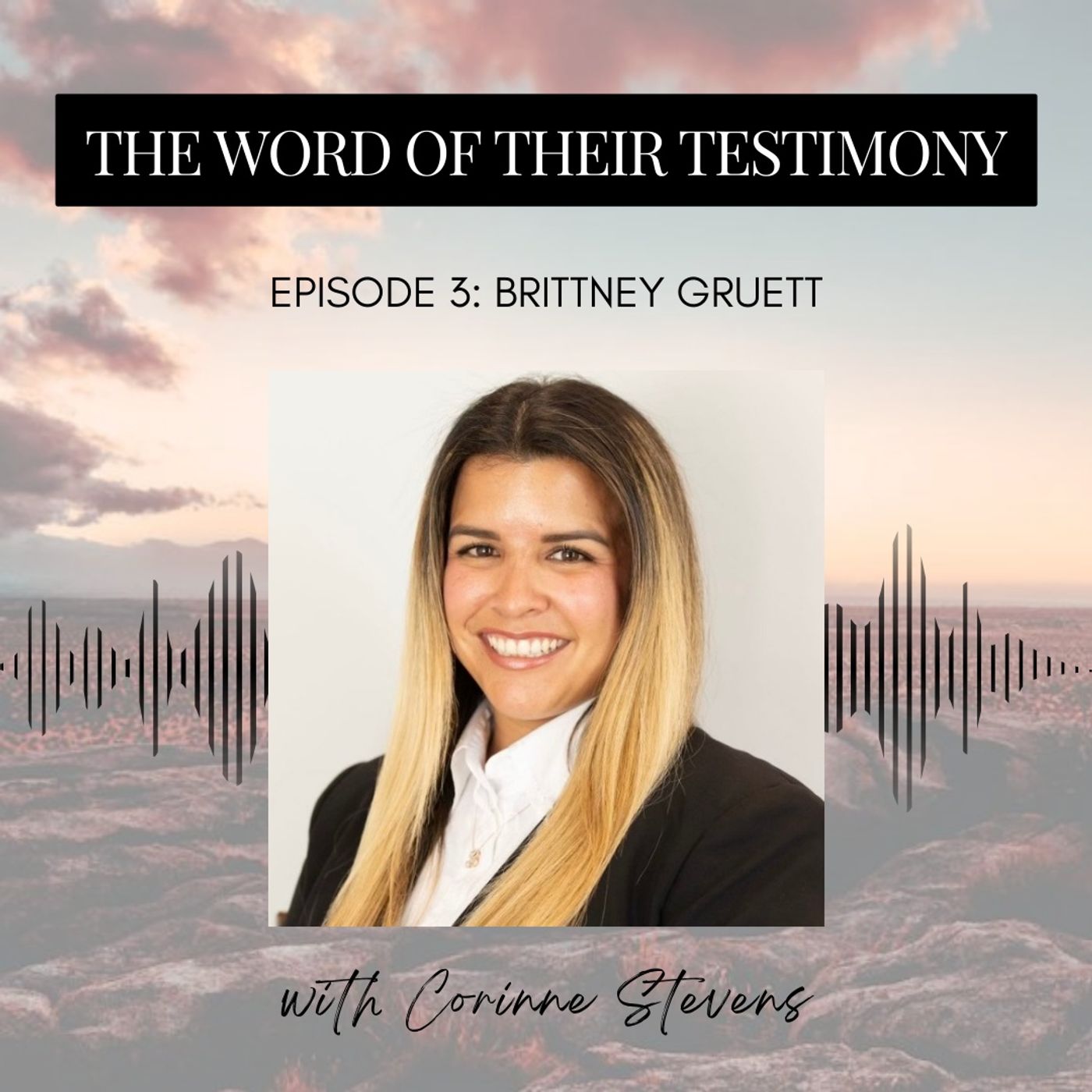 The Word of Their Testimony
