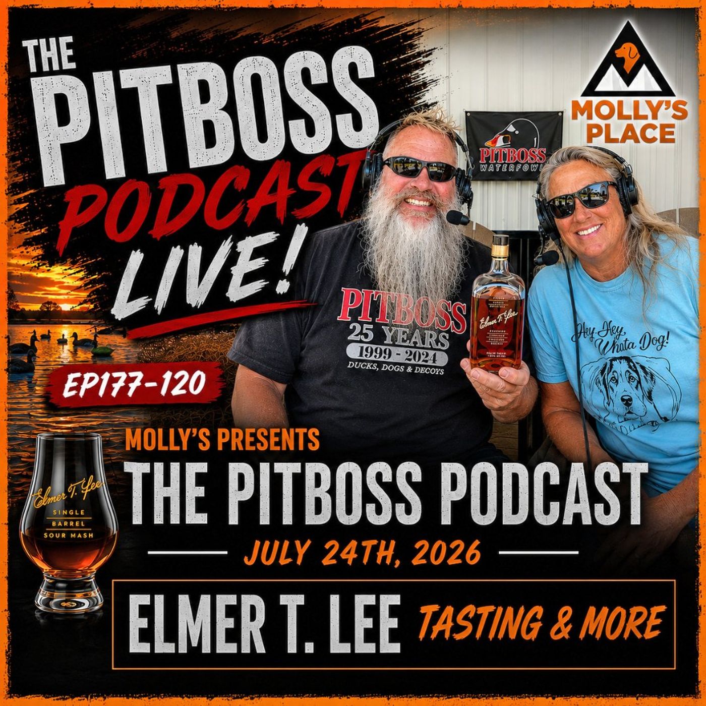 ELEMER T. LEE & IG Lives!  - EP177-120: Molly's presents the Pitboss Podcast July 24th, 2026