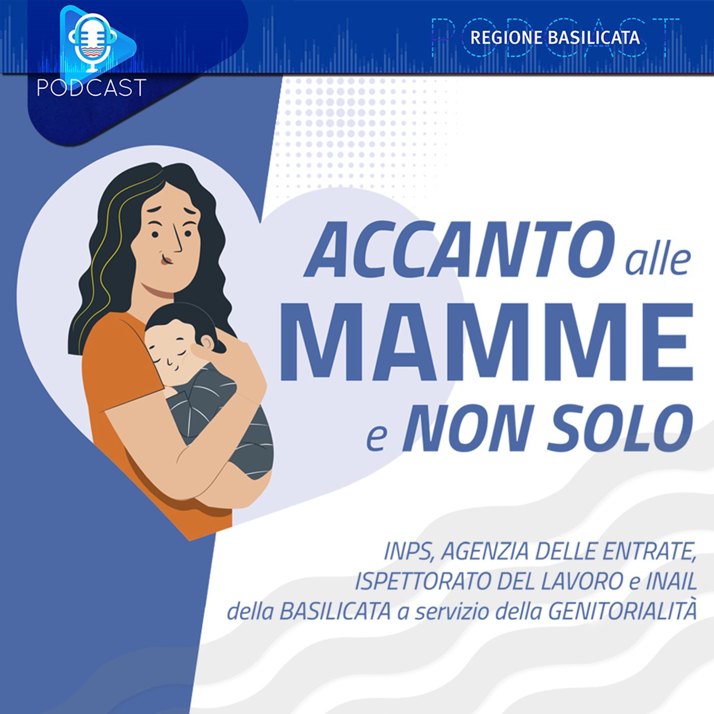 La Regione Basilicata in Podcast