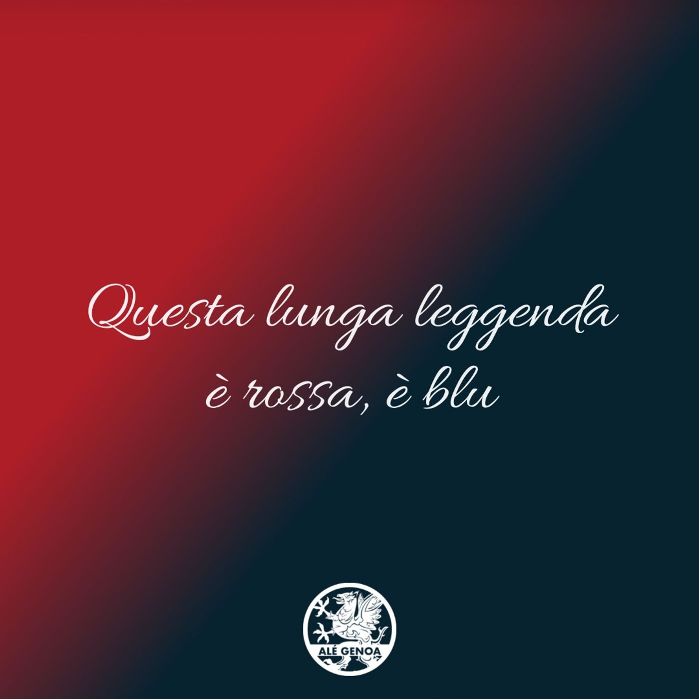 Alé Genoa - Questa lunga leggenda...