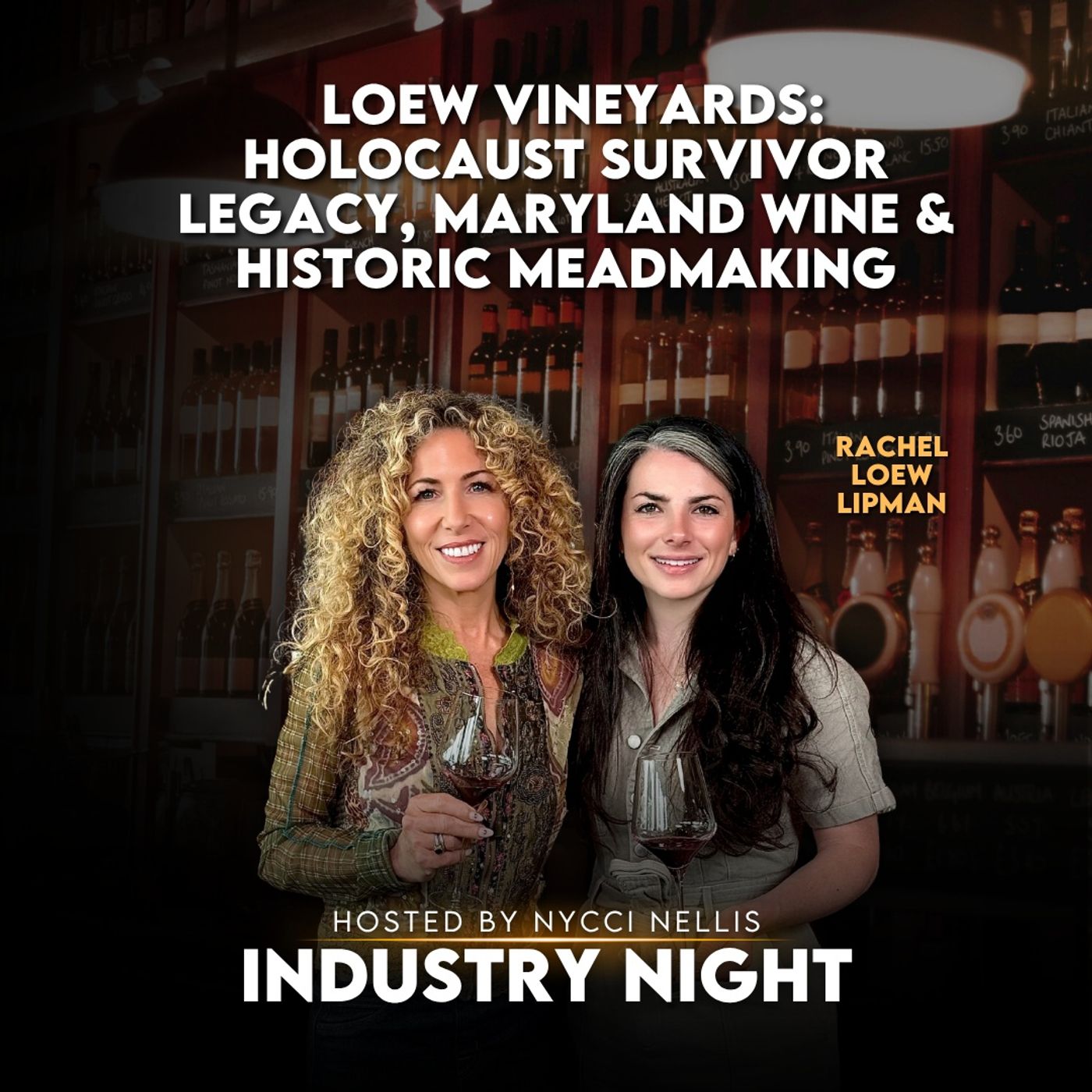 Loew Vineyards: Holocaust Survivor Legacy, Maryland Wine & Historic Meadmaking with Rachel Loew Lipman episode artwork