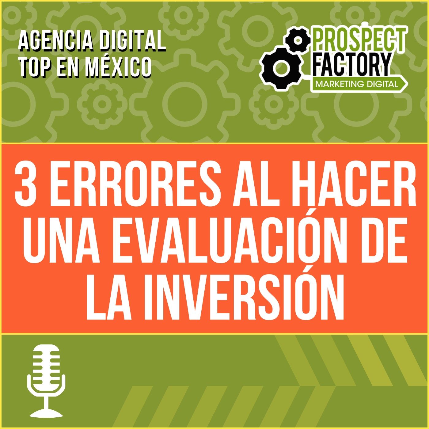 Tres errores al evaluar la inversión | Prospect Factory episode artwork