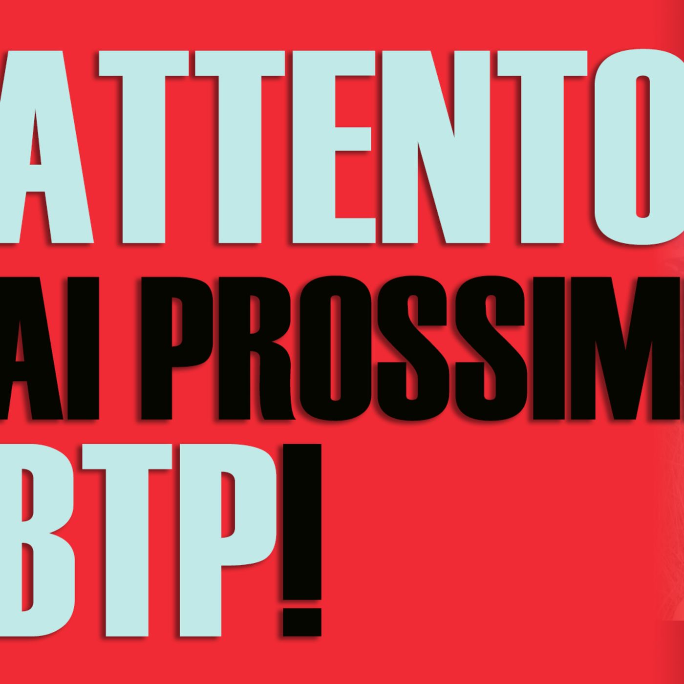 ATTENTO i prossimi BTP saranno TOP! episode artwork