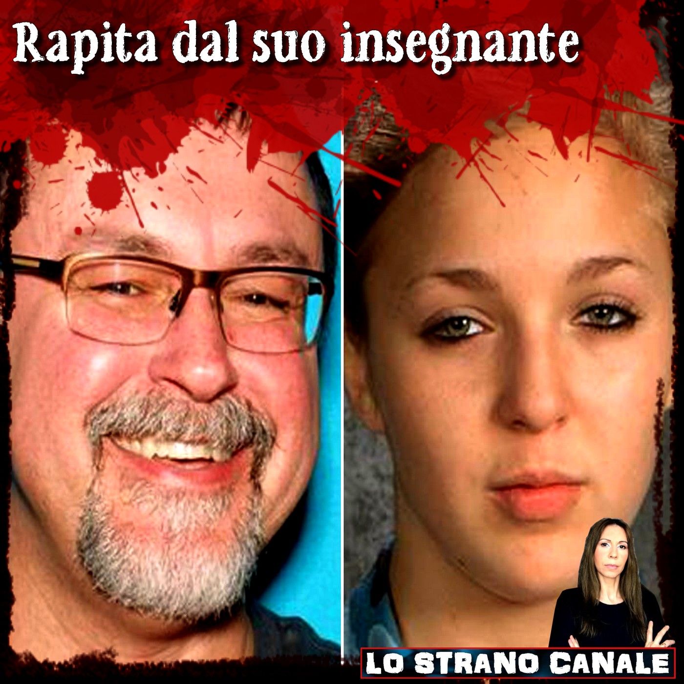 RAPITA DAL SUO INSEGNANTE - Elizabeth Thomas (Lo Strano Canale Podcast)