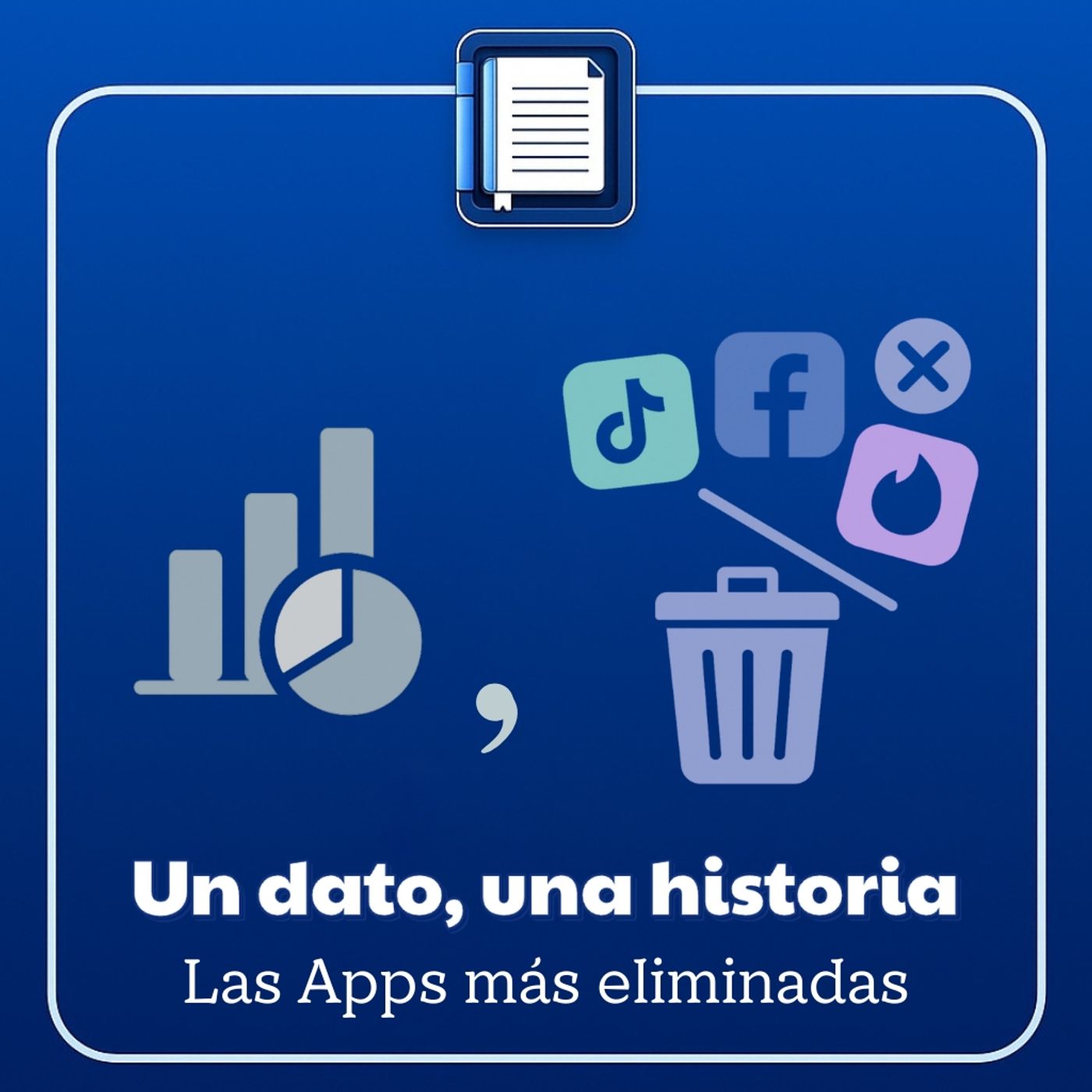 Un dato, una historia. Las apps más eliminadas