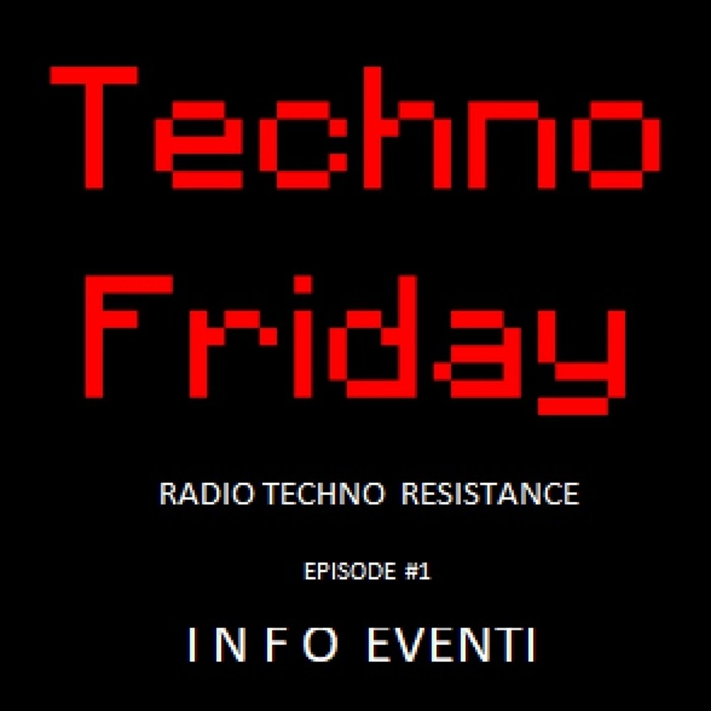 RTR / RADIO-TECHNO-RESISTANCE      100% Techno Electronic Music