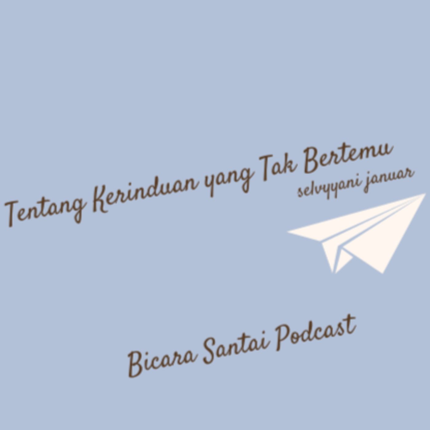 BSP (Bicara Santai Podcast)