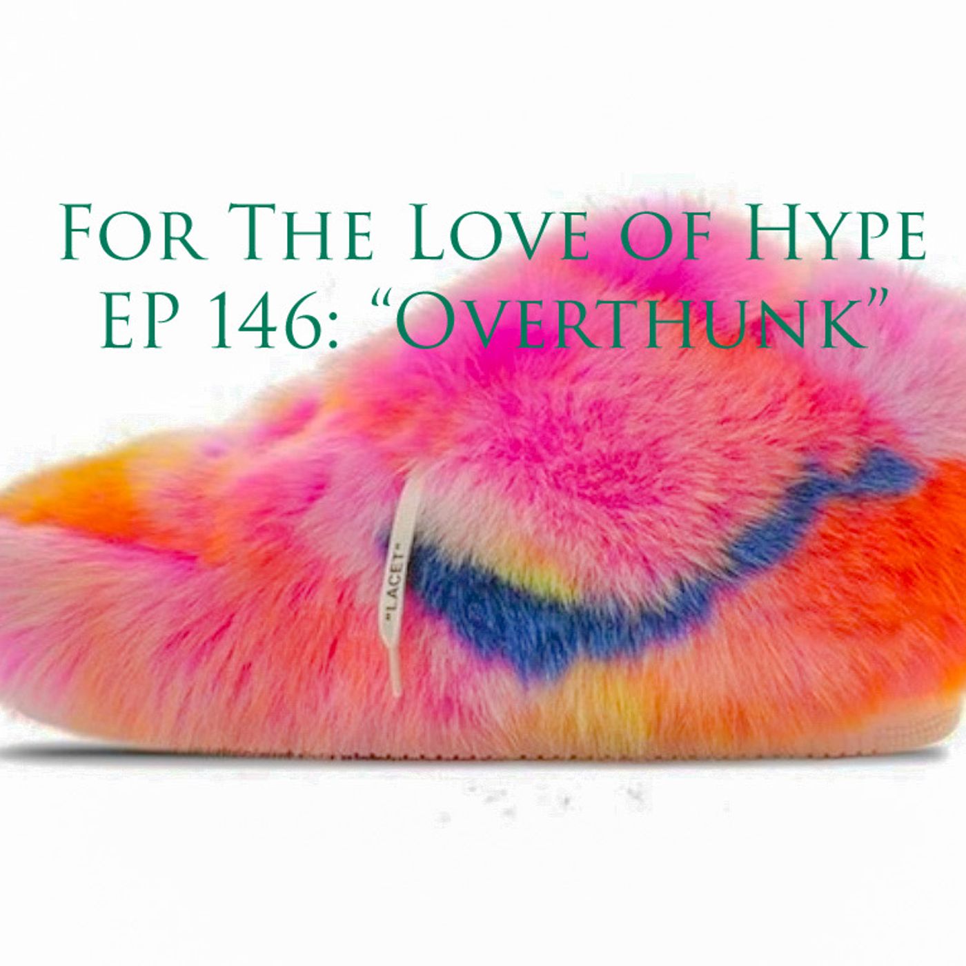 The FortheLoveofHype\'s Podcast