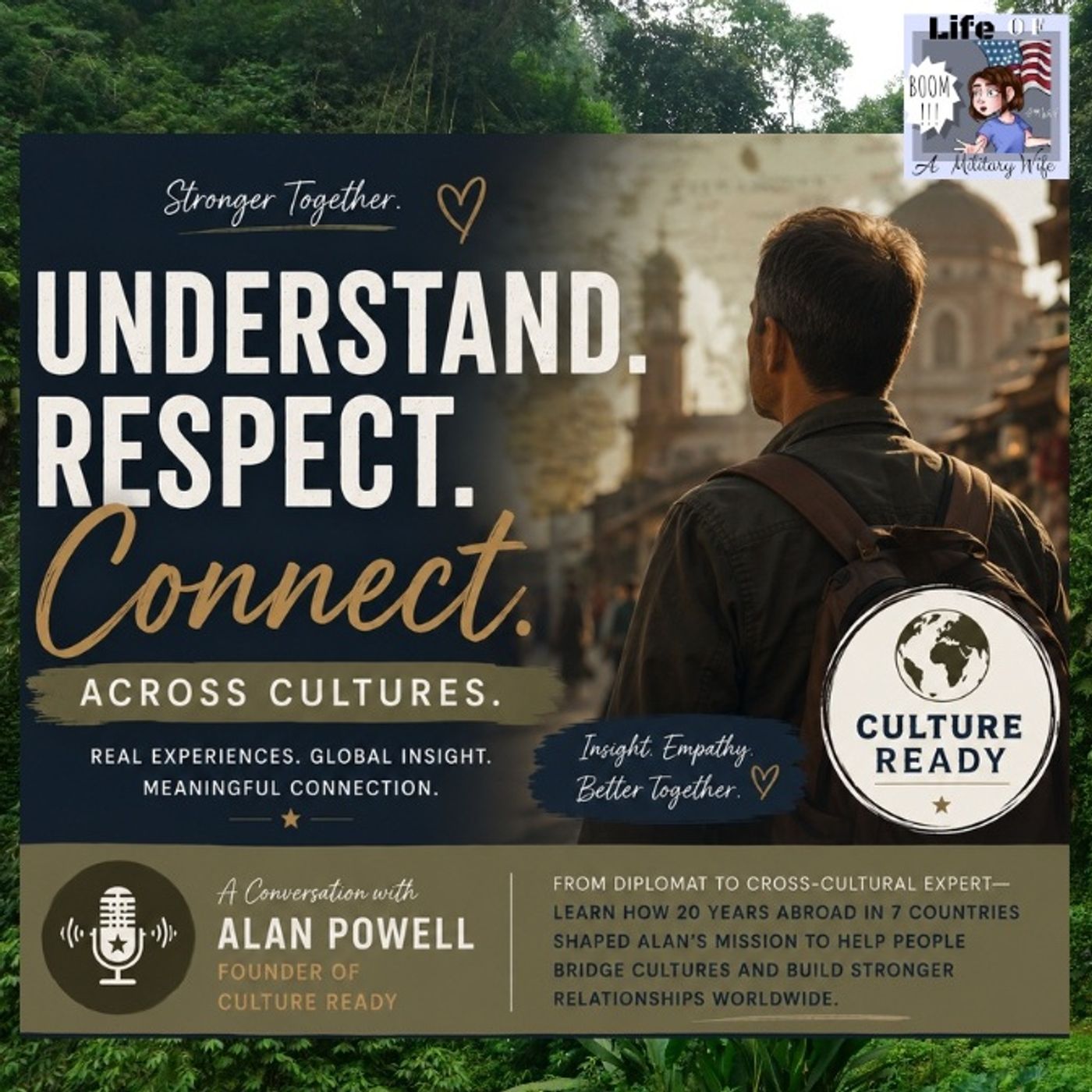 Episode 265 Culture Ready with Former Diplomat Alan Powell episode artwork