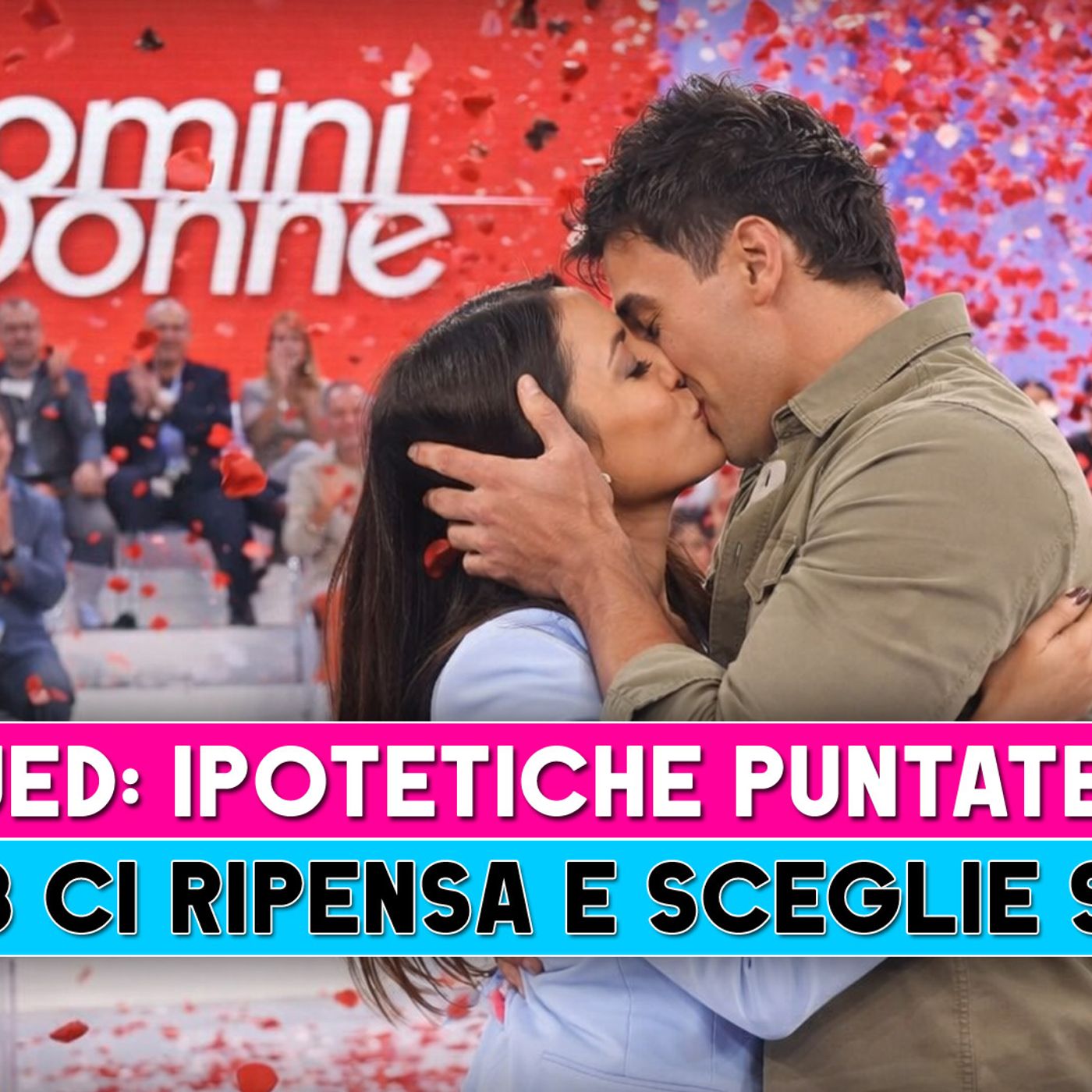 Uomini e Donne, Ipotetiche Puntate: Jakub Ritorna E Sceglie Sara!