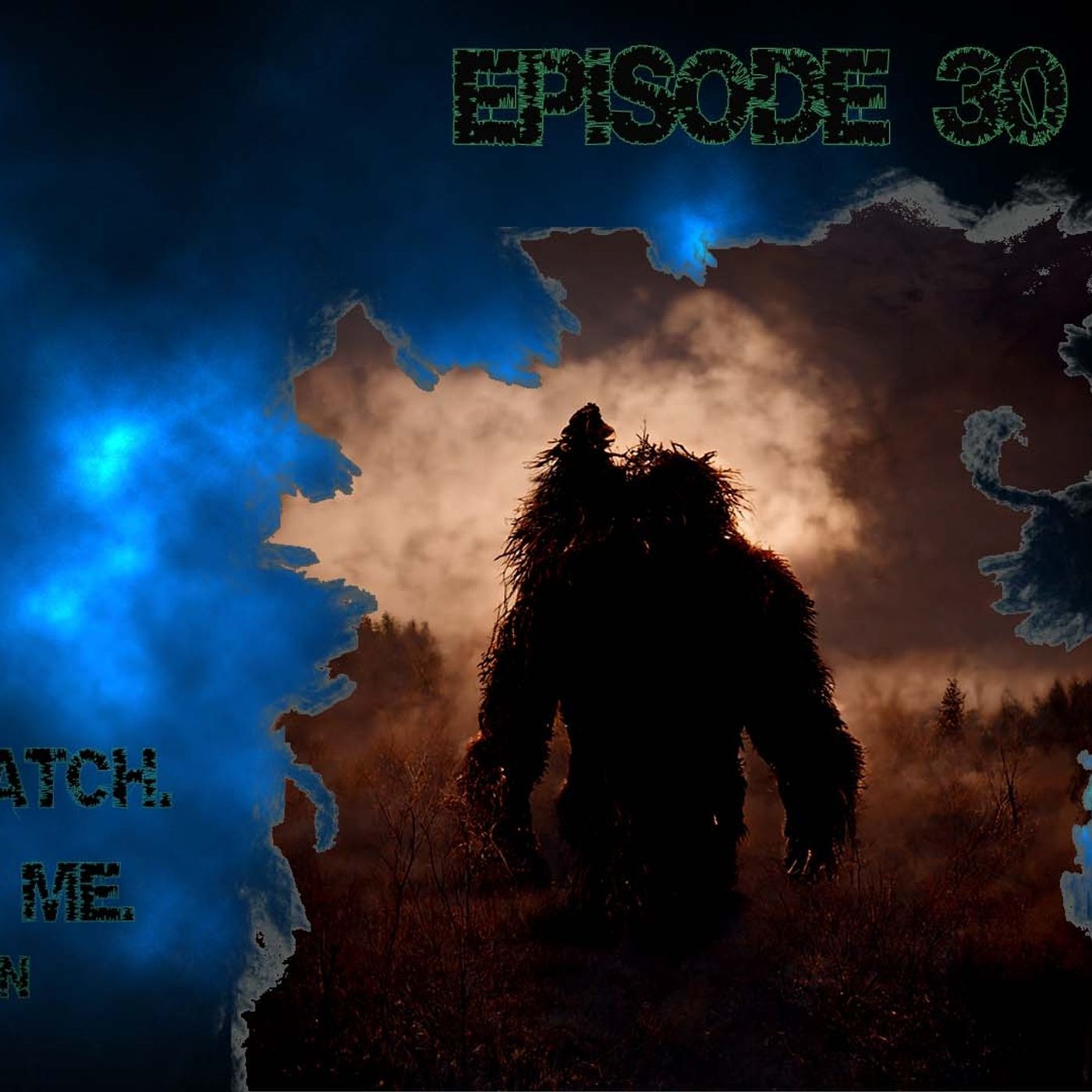 S230 : I didn't find sasquatch - sasquatch found me. Guest - Devon PART 1 of 2