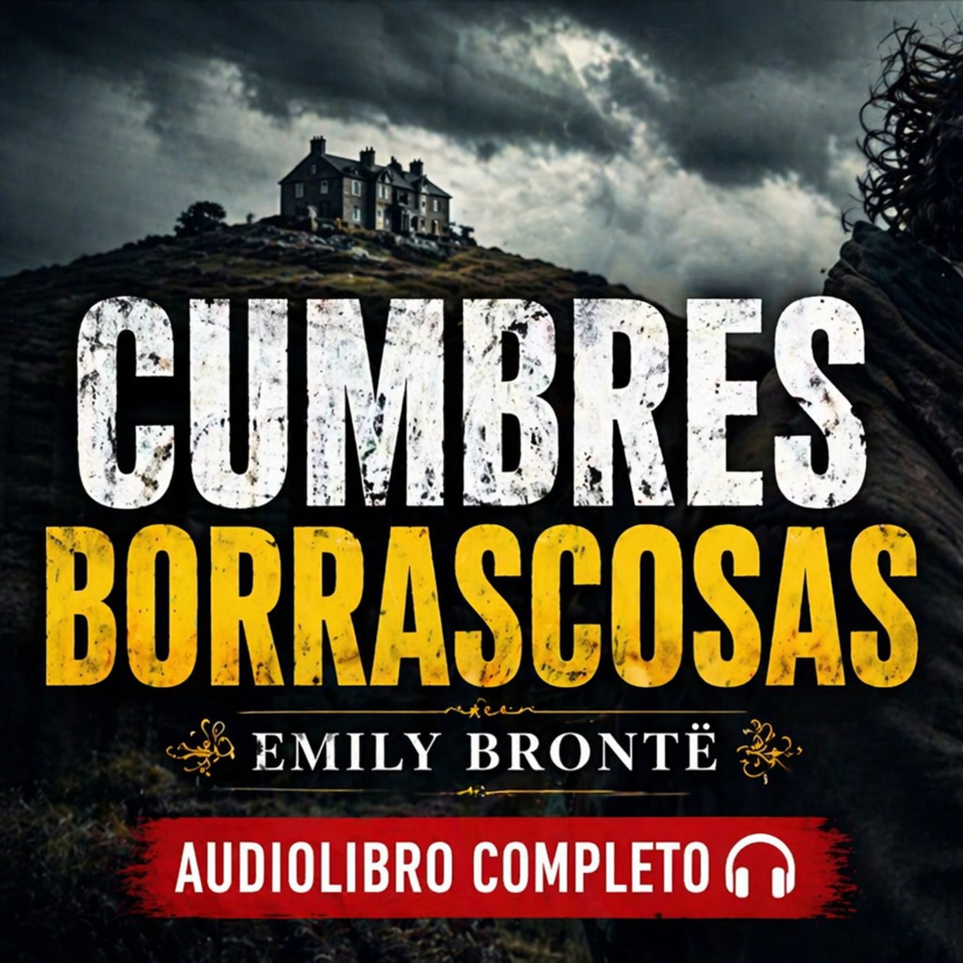 💔 AMOR QUE DESTRUYE 🔥 CUMBRES BORRASCOSAS - AUDIOLIBRO COMPLETO