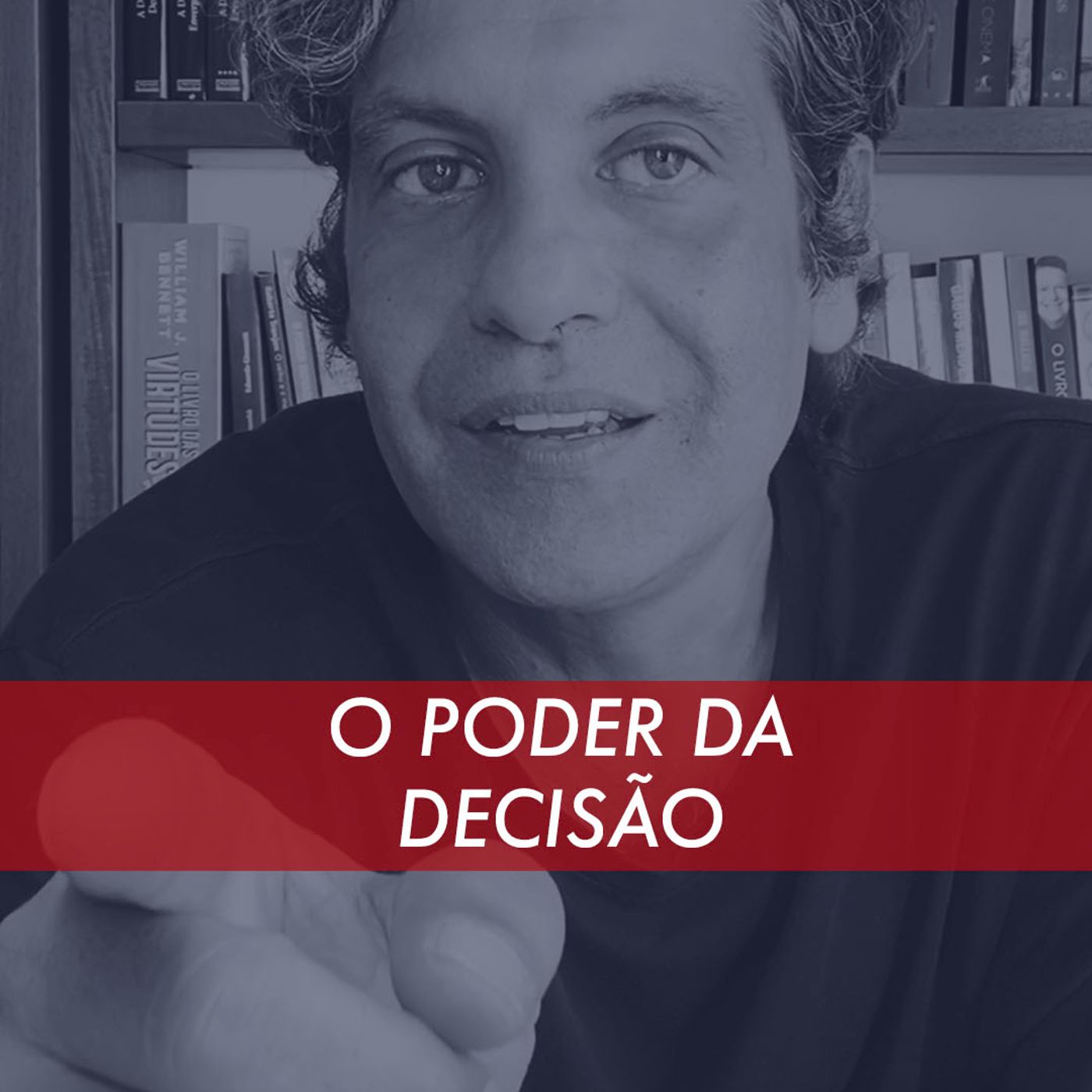 O Poder Da Decisão episode artwork