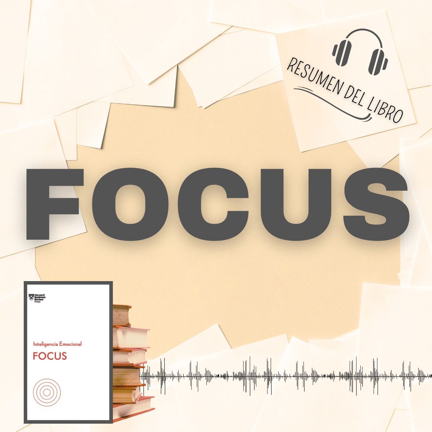 FOCUS 📗 Resumen del Libro - Ideas Clave de DANIEL GOLEMAN (Baja tu PDF📥)