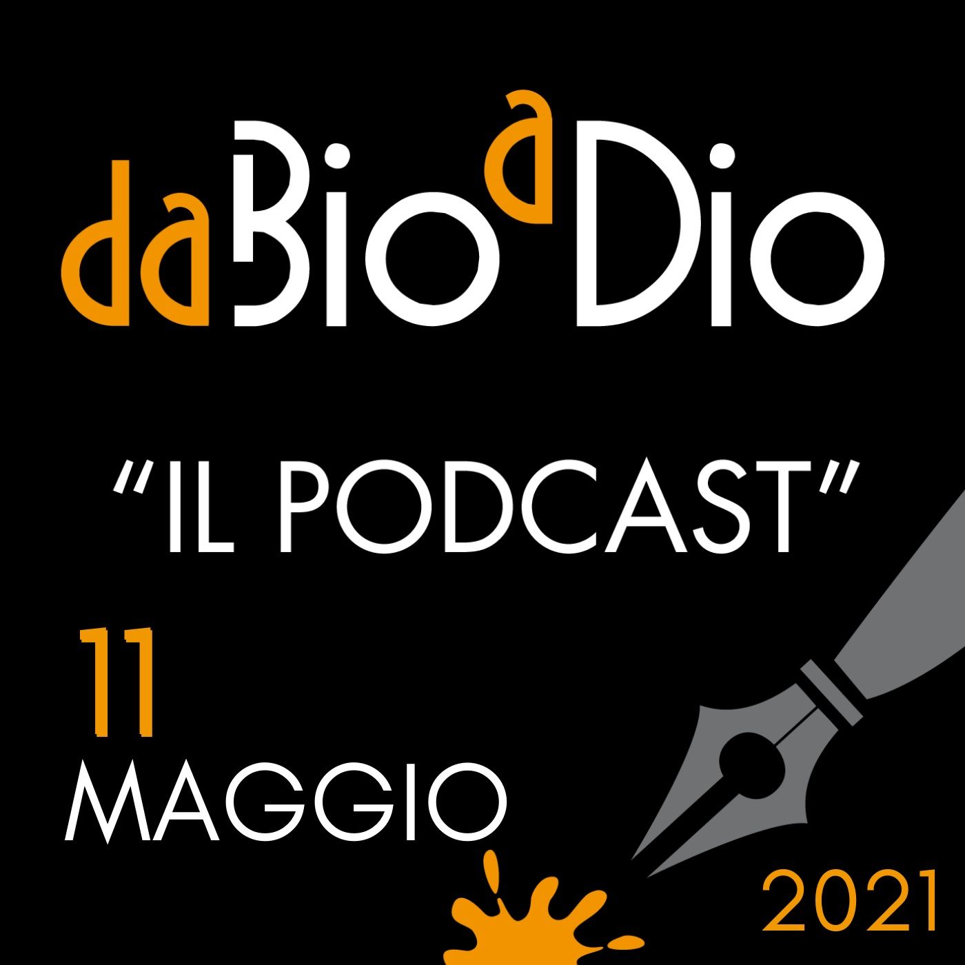 Da Bio a Dio - Il podcast