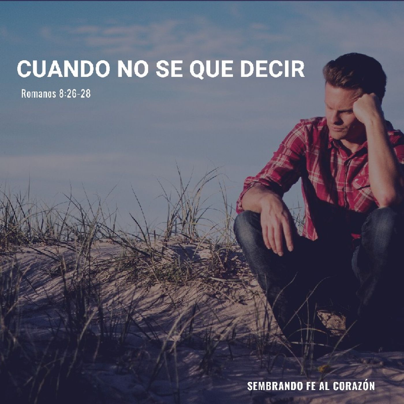 Podcast Sembrando FE AL Corazón