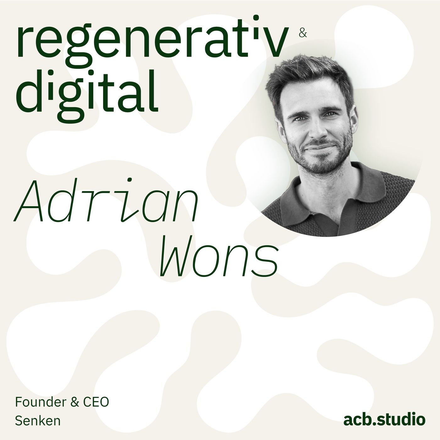 Regenerativ & Digital – der Business Podcast für regeneratives Wirtschaften und Digitalisierung