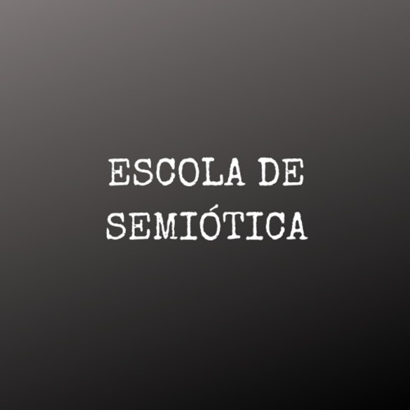 Escola de Semiótica