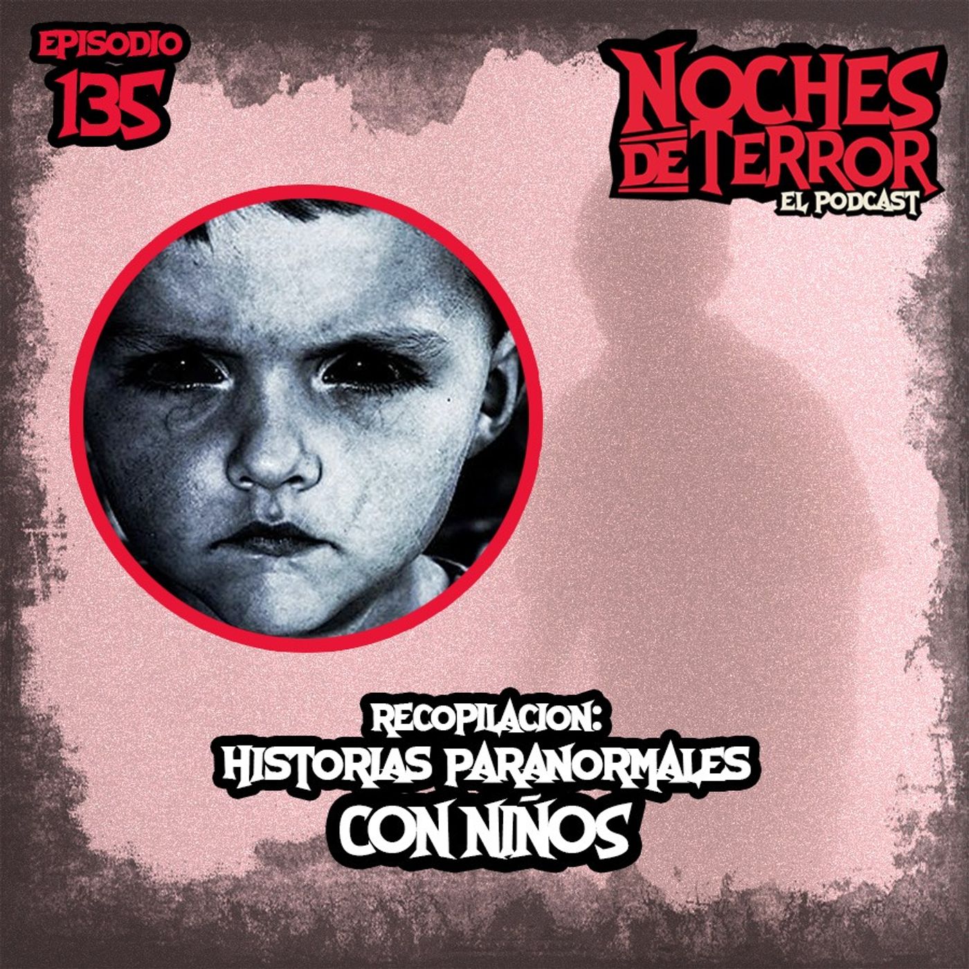 Ep 135: HISTORIAS PARANORMALES CON NIÑOS - RECOPILACIÓN