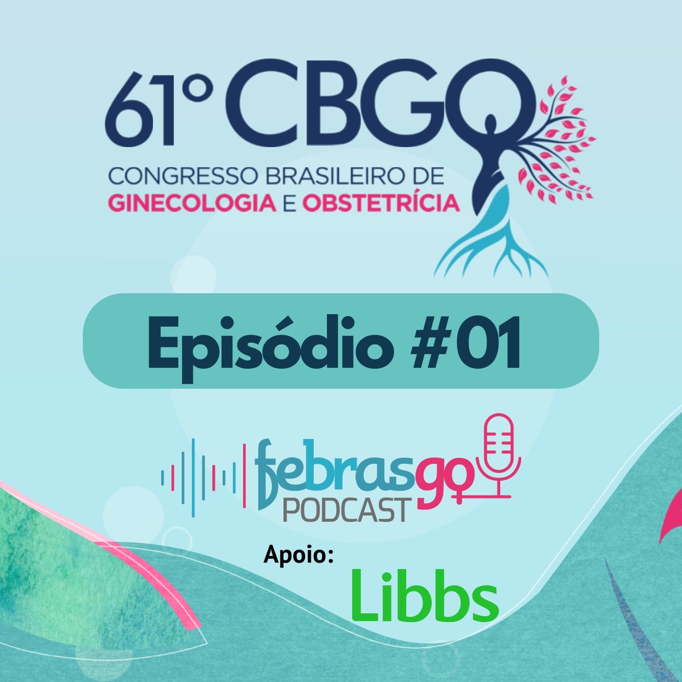 Febrasgo Podcast - 61ºCBGO