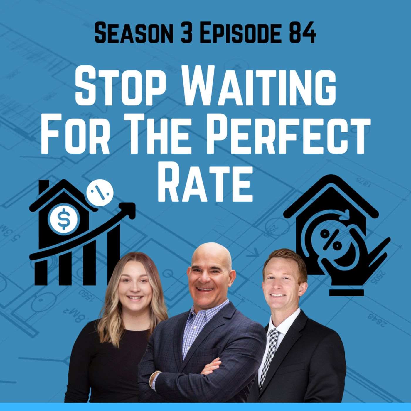 Stop Waiting For The Perfect Rate
