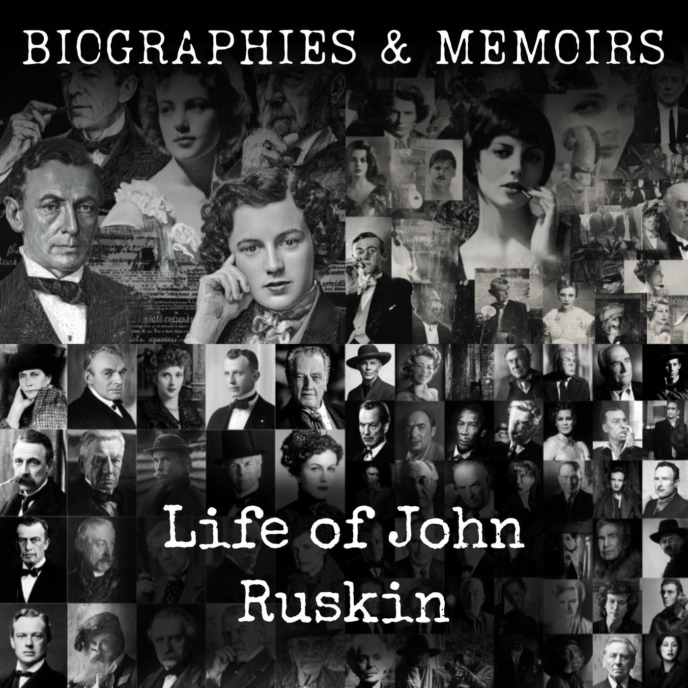 Life of John Ruskin