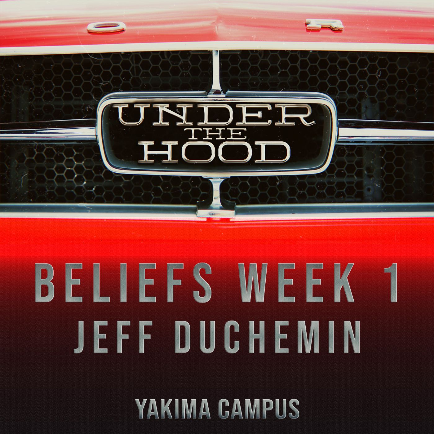 Under The Hood - Beliefs Week 1 episode artwork