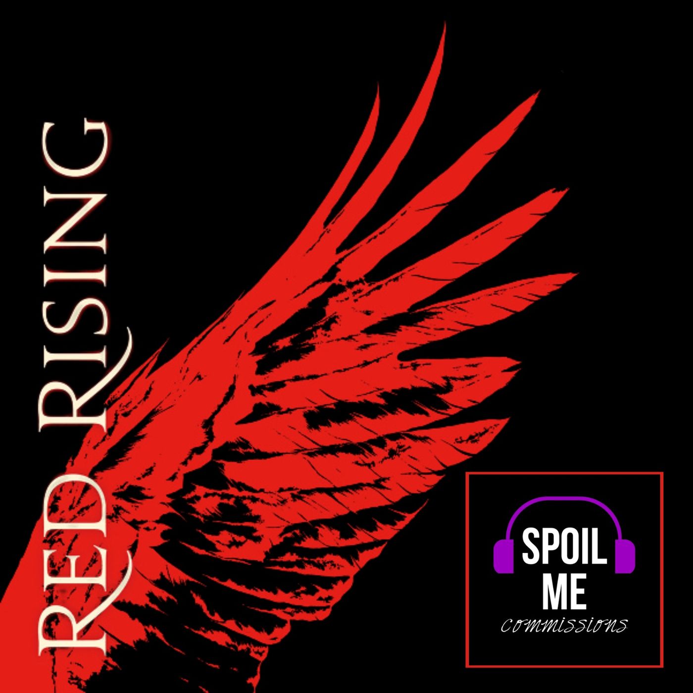 Spoil Me! Red Rising