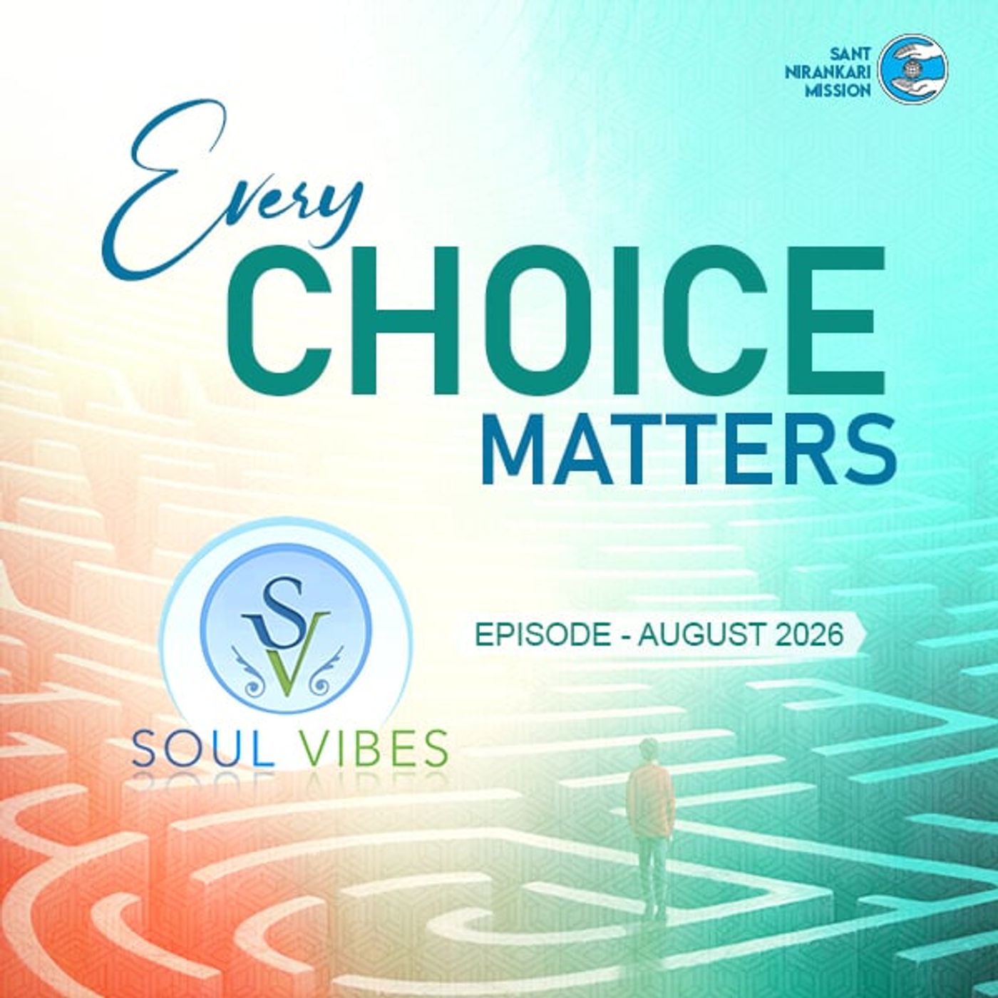 Every Choice Matters ::: August 2026 episode artwork