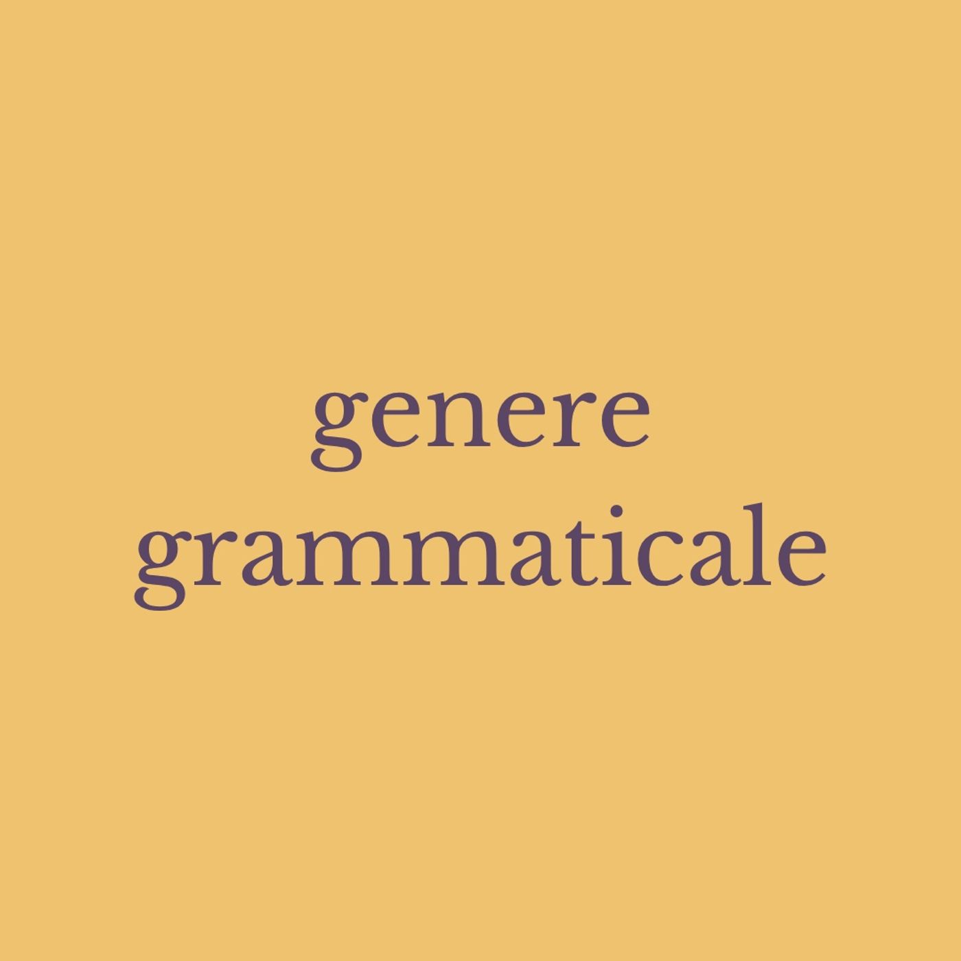 Peculiar Grammar - Genere grammaticale episode artwork