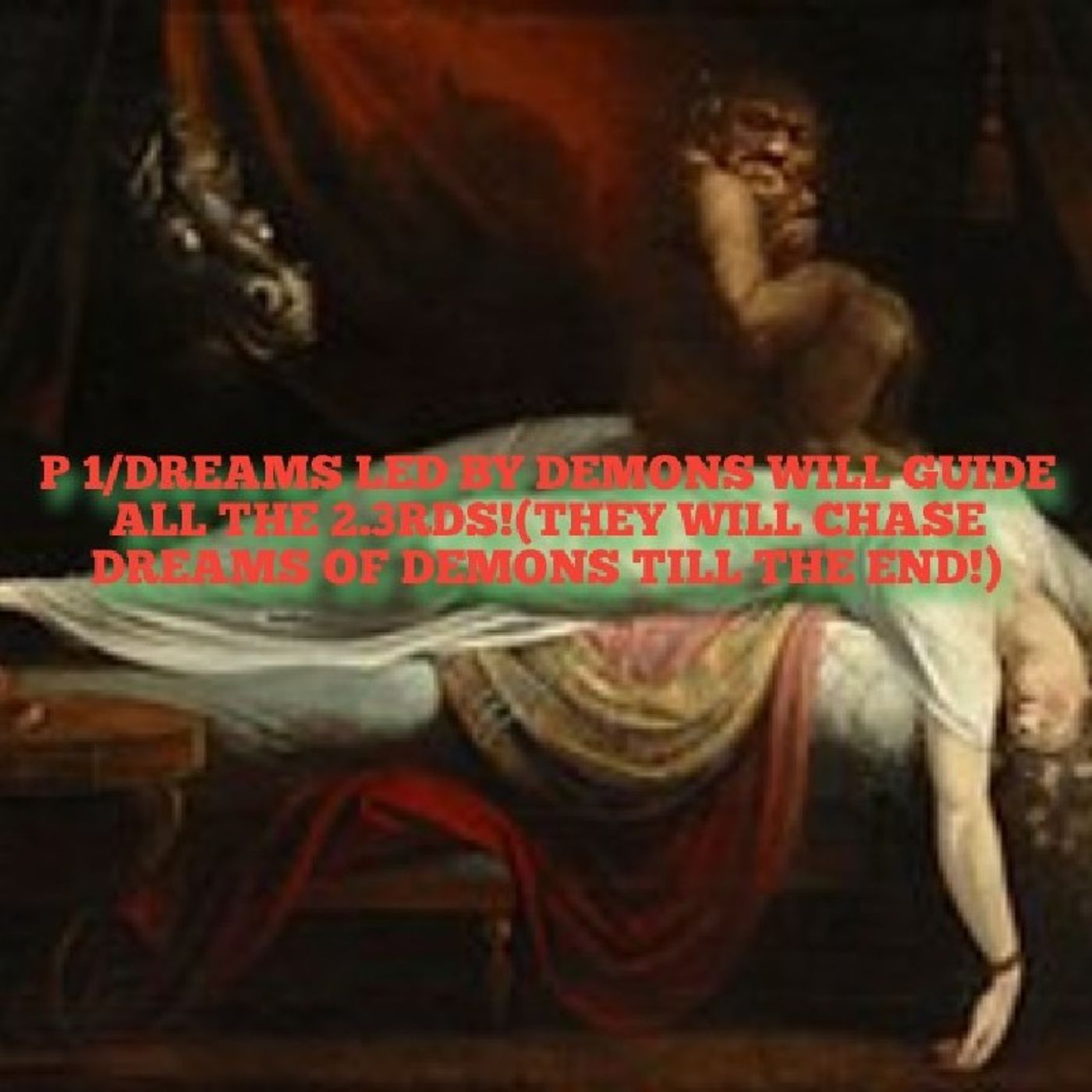 P 1/DREAMS LED BY DEMONS WILL GUIDE ALL THE 2.3RDS!(THEY WILL CHASE DREAMS OF DEMONS TILL THE END!) episode artwork