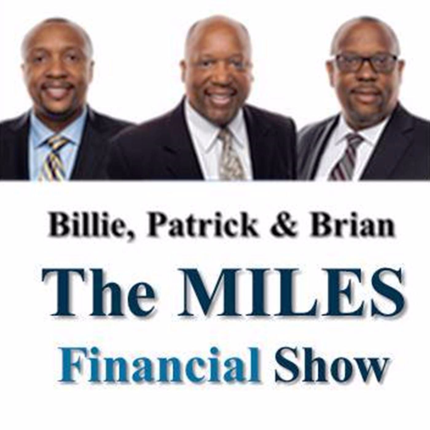 The MILES Financial Show
